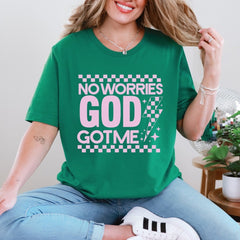 No Worries God Got Me | Divine Assurance Tee - Luckets.com
