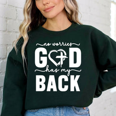 No Worries God Has My Back | Faith & Comfort Sweatshirt - Luckets.com