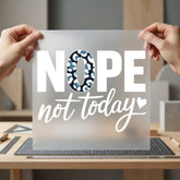 Nope Not Today Leopard Mom Funny Ready to Press DTF Transfer for Dtf