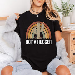 Not Hugger Cactus Rainbow Funny Sarcastic Ready to Press DTF Transfer for Dtf