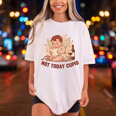 Not Today Cupid Anti-valentine Valentine Funny Ready to Press DTF Transfer for Dtf