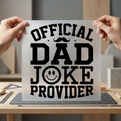 Official Dad Joke Provider Dad Funny Ready to Press DTF Transfer for Dtf