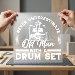 Old Man Drum Set Dad Grandpa Ready to Press DTF Transfer for Dtf