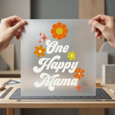 One Happy Mama Retro Mom Retro Ready to Press DTF Transfer for Dtf