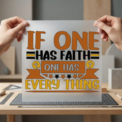 One Has Faith Christian Christian Faith Ready to Press DTF Transfer for Dtf