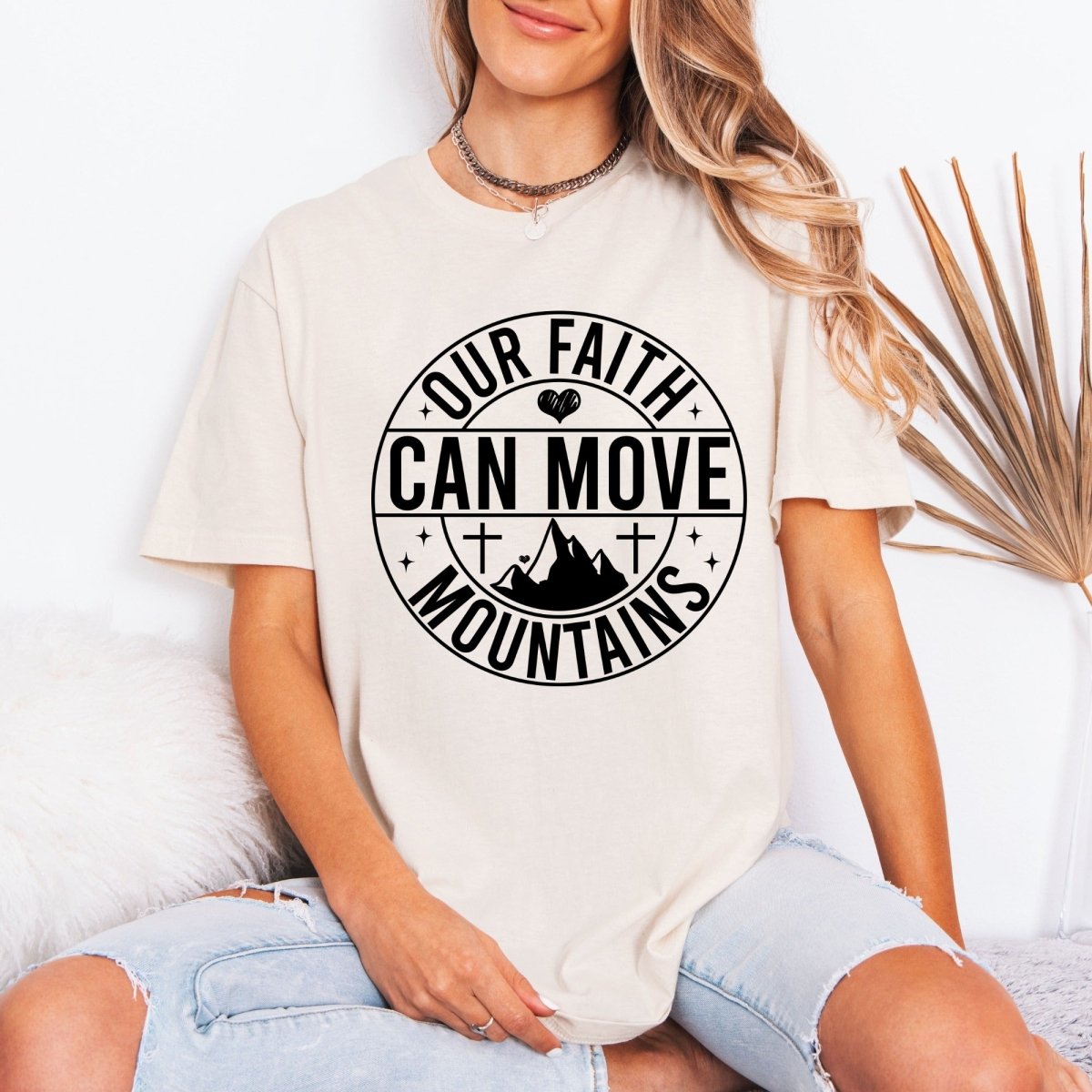 Our Faith Can Move Mountains | Strength & Belief Tee - Luckets.com