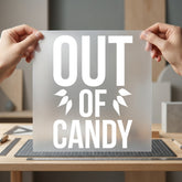 Out Candy Halloween Diy Halloween Funny Ready to Press DTF Transfer for Dtf