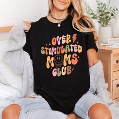 Over Stimulated Moms Club Mom Funny Ready to Press DTF Transfer for Dtf