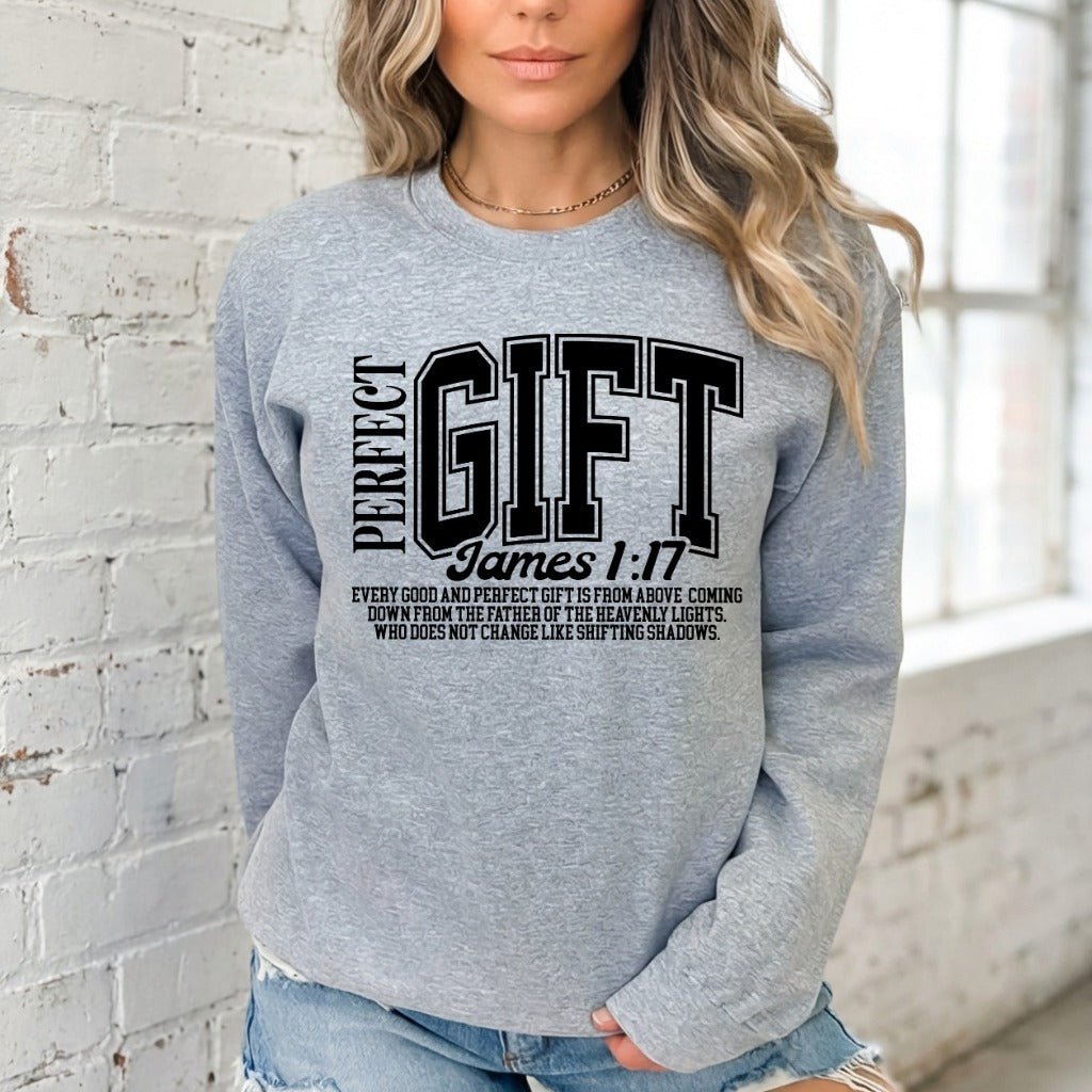 Perfect Gift James 1:17 | Divine Blessings Sweatshirt - Luckets.com