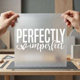 Perfectly Imperfect Empowering Diy Positive Vibes Collection Empowerment Collection Ready to Press DTF Transfer for Dtf