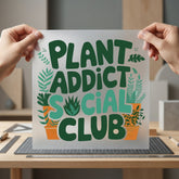 Plant Addict Social Club Mom Ready to Press DTF Transfer for Dtf