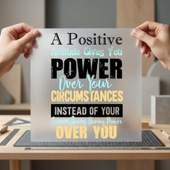 Positive Attitude Quote Motivational Empowerment Collection Good Vibes Collection Ready to Press DTF Transfer for Dtf