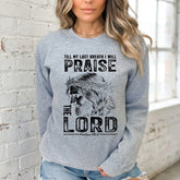 Praise The Lord | Reverent Worship Sweatshirt - Luckets.com