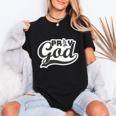 Pray God | Prayer & Faith Tee - Luckets.com