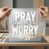 Pray More Worry Less Christian Faith Ready to Press DTF Transfer for Dtf