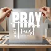 Pray Wait Trust Faith Christian Faith Ready to Press DTF Transfer for Dtf