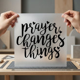 Prayer Changes Things Faith Christian Faith Ready to Press DTF Transfer for Dtf