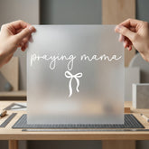 Praying Mama Script Bow Faith Prayer Ready to Press DTF Transfer for Dtf