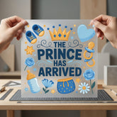 Prince Has Arrived Baby Kids & School Collection Kids Birthday Collection Ready to Press DTF Transfer for Dtf