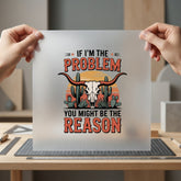 Problem Western Sarcasm Diy Usa Sarcastic Ready to Press DTF Transfer for Dtf