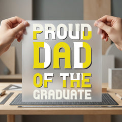 Proud Dad Graduate Bold Dad Ready to Press DTF Transfer for Dtf