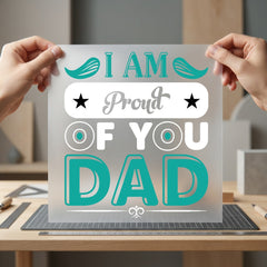 Proud You Dad Father Dad Ready to Press DTF Transfer for Dtf