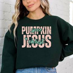 Pumpkin Spice Jesus Christ | Fall Faith & Comfort Sweatshirt - Luckets.com