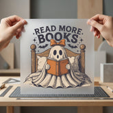 Read More Books Ghost Halloween Ready to Press DTF Transfer for Dtf