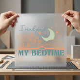 Read Past Bedtime Book Home & Cozy Vibes Collection Astronomy & Night Sky Collection Ready to Press DTF Transfer for Dtf