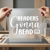 Readers Gonna Read Literary Teacher Aesthetic Ready to Press DTF Transfer for Dtf
