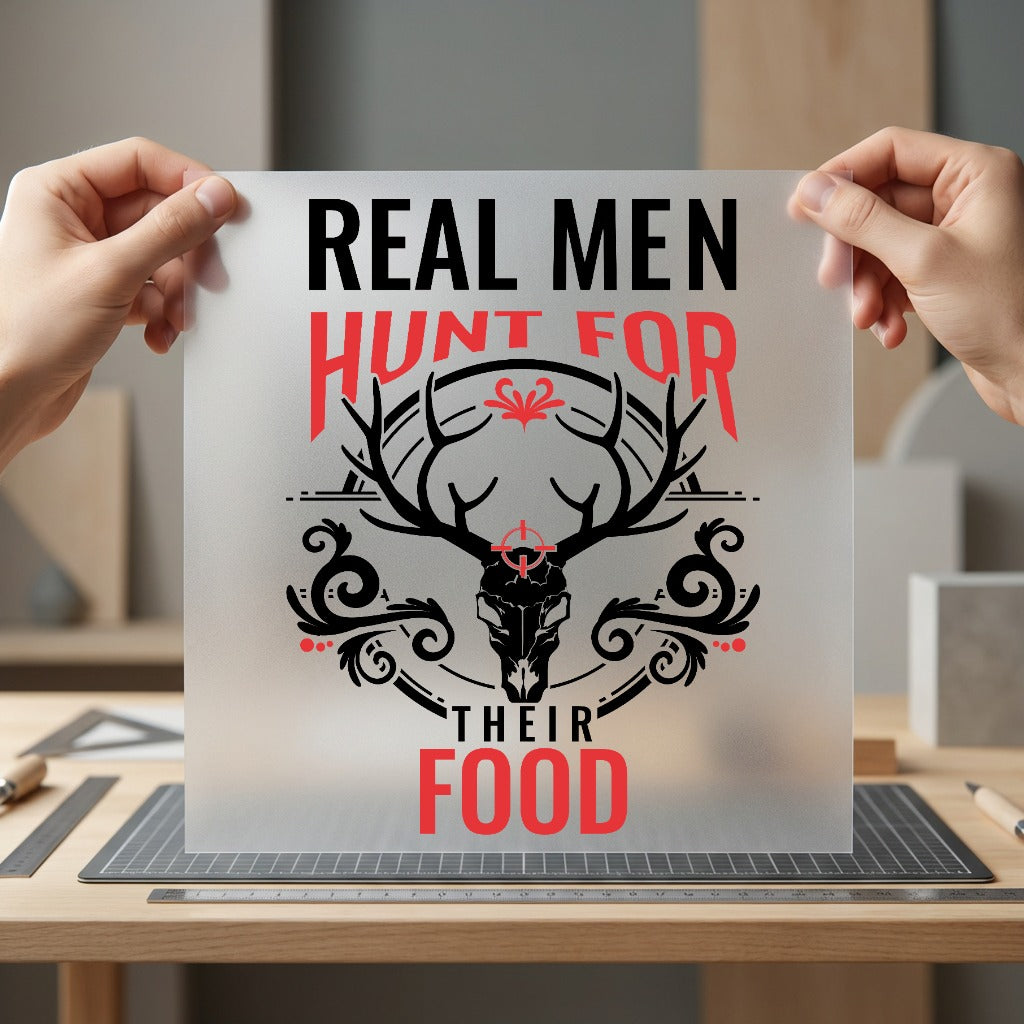 Real Men Hunt Their Dad Aesthetic Ready to Press DTF Transfer for Dtf