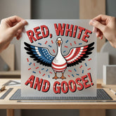 Red White Goose Patriotic 4th Of July Patriotic Ready to Press DTF Transfer for Dtf