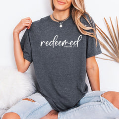 Redeemed Ephesians 1:7 | Grace & Identity Tee - Luckets.com