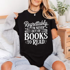 Regrettably Never Out Books Funny Sarcastic Ready to Press DTF Transfer for Dtf