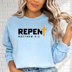 REPENT Matthew 3:2 | Bold Witness & Repentance Sweatshirt - Luckets.com