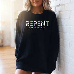REPENT Matthew 3:2 | Call to Repentance Sweatshirt - Luckets.com
