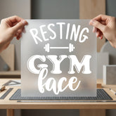 Resting Gym Face Humorous Funny Sarcastic Ready to Press DTF Transfer for Dtf