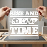 Rise Shine Coffee Time Funny Sarcastic Ready to Press DTF Transfer for Dtf