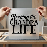 Rocking Grandpa Life Bold Dad Grandpa Ready to Press DTF Transfer for Dtf