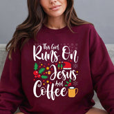 Runs On Jesus And Coffee | Christmas Spirit Sweatshirt - Luckets.com