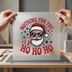 Santa Nothing You Retro Christmas Funny Ready to Press DTF Transfer for Dtf