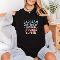 Sarcasm Just One Many Funny Sarcastic Ready to Press DTF Transfer for Dtf