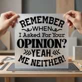 Sarcastic Quote Humorous Diy Funny Sarcastic Ready to Press DTF Transfer for Dtf
