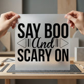 Say Boo Scary Halloween Halloween Fall Ready to Press DTF Transfer for Dtf
