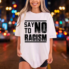 Say Racism Bold Statement Vintage Retro Ready to Press DTF Transfer for Dtf