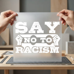 Say Racism Empowering Diy Vintage Retro Ready to Press DTF Transfer for Dtf