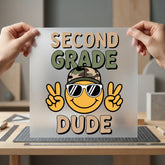 Second Grade Dude Smiley Funny Ready to Press DTF Transfer for Dtf