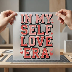 Self Love Era Retro Valentine Vintage Ready to Press DTF Transfer for Dtf