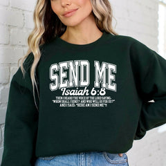 Send Me Isaiah 6:8 | Bold Faith Calling Sweatshirt - Luckets.com