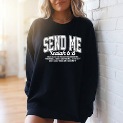 Send Me Isaiah 6:8 | Bold Faith Calling Sweatshirt - Luckets.com